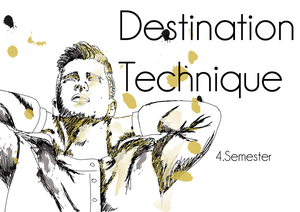 Destination Technique – Fourth Semester