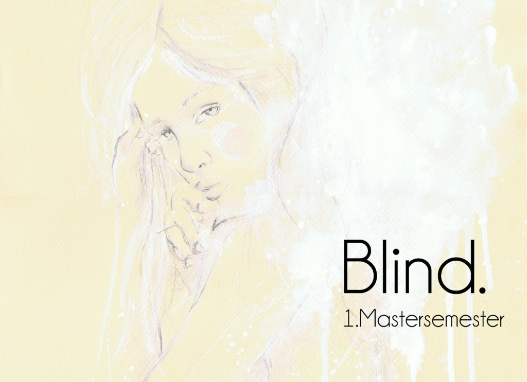 Blind. – First Master Semester